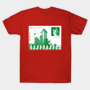 no justice on earth T-Shirt